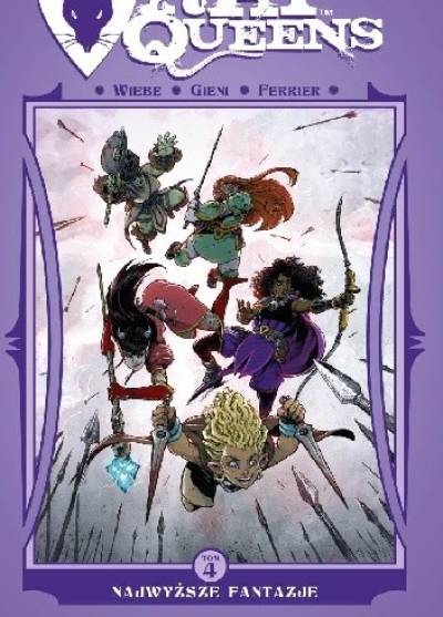 Wiebe, Gieni, Ferrier - Rat Queens t. 4.: Najwyższe fantazje