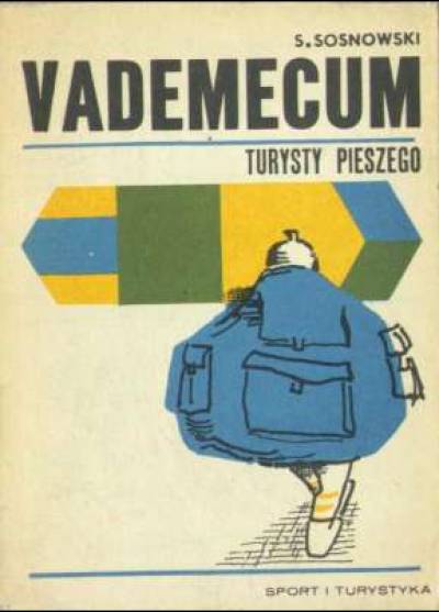 Stefan Sosnowski - Vademecum turysty pieszego