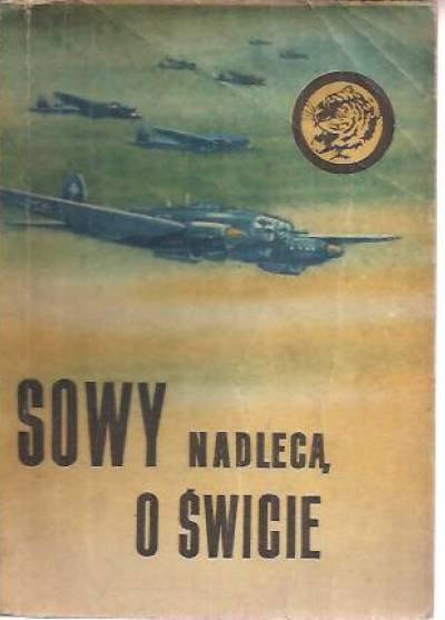 Medard Krzycki - Sowy nadlecą o świcie (żółty tygrys)