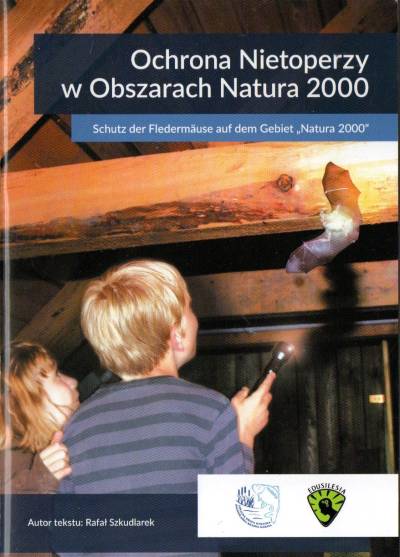 R. Szkudlarek - Ochrona nietoperzy w obszarach Natura 2000