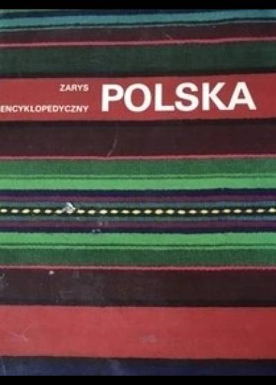 zbior. - Polska. Zarys encyklopedyczny