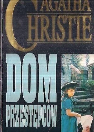 Agatha Christie - Dom przestępców