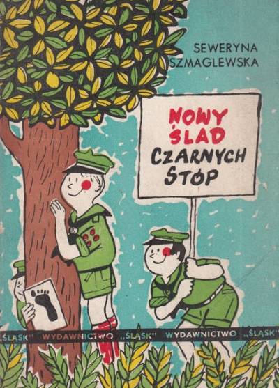 Seweryna Szmaglewska - Nowy ślad Czarnych Stóp