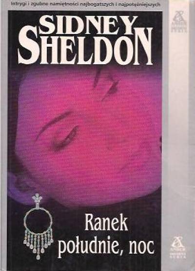 Sidney Sheldon - Ranek, południe, noc