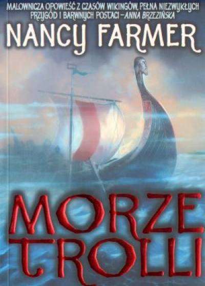 Nancy Farmer - Morze trolli