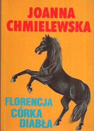 Joanna Chmielewska - Florencja córka diabła