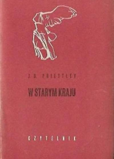 J.B. Priestley - W starym kraju