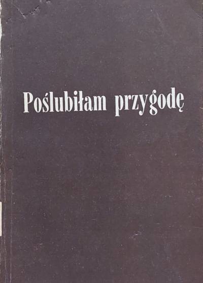 Osa Johnson - Poślubiłam przygodę  [Polinezja, Indonezja, Afryka]