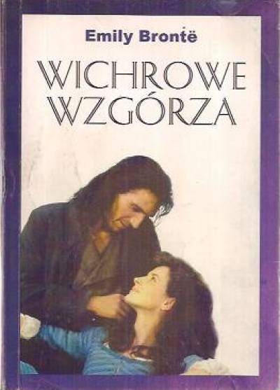 Emily Bronte - Wichrowe Wzgórza