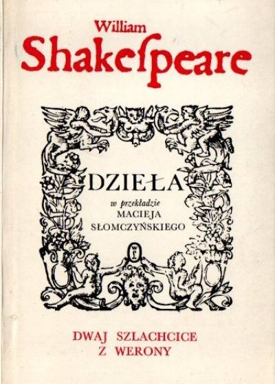 William Shakespeare - Dwaj szlachcice z Werony