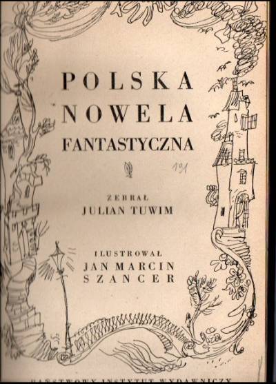 opr. J. Tuwim - Polska nowela fantastyczna. Antologia