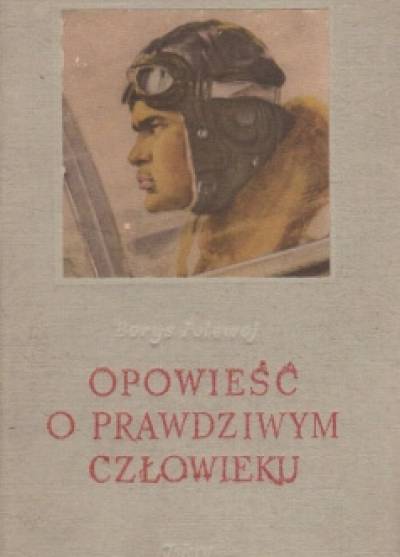 Borys Polewoj - Opowieść o prawdziwym człowieku