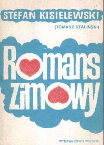 Stefan Kisielewski - Romans zimowy