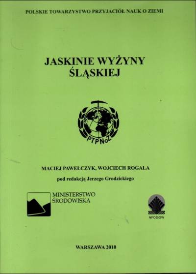 M. Pawełczyk, W. Rogala - Jaskinie Wyżyny Śląskiej