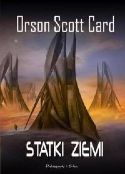 Orson Scott Card - Statki Ziemi