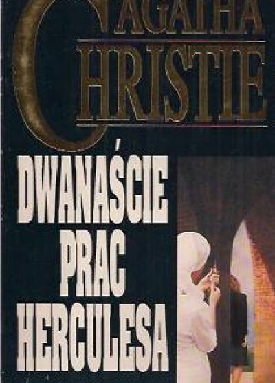 Agatha Christie - Dwanaście prac Herkulesa