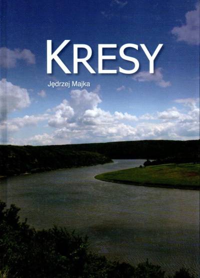 Jędrzej Majka - Kresy (album fot.)