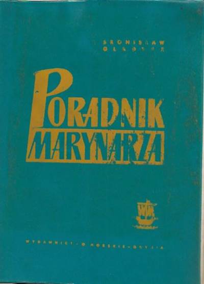 Bronisław Gładysz - Poradnik marynarza