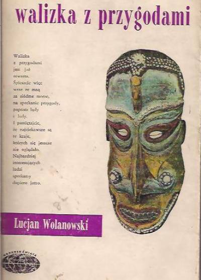 Lucjan Wolanowski - Walizka z przygodami. Reporter tu, reporter tam