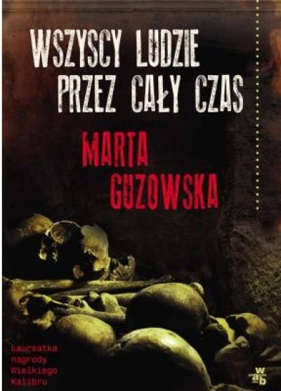 Marta Guzowska - Wszyscy ludzie przez cały czas