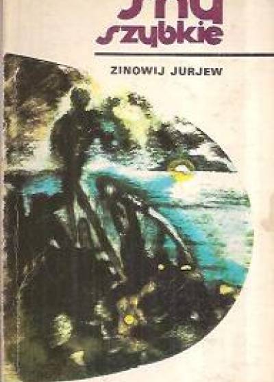 Zinowij Jurjew - Sny szybkie