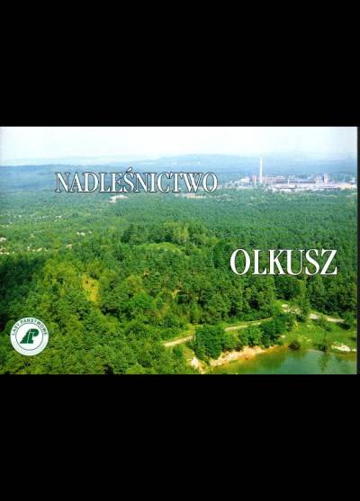 albumik krajoznawczy - Nadleśnictwo Olkusz