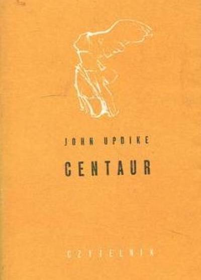 John Updike - Centaur