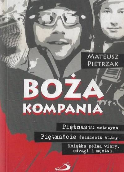 Mateusz Pietrzak - Boża kompania