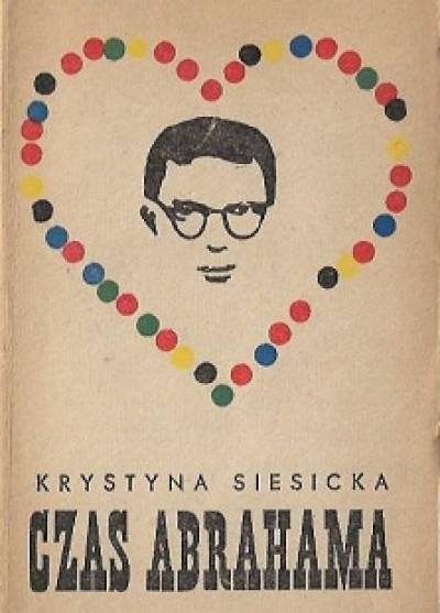 Krystyna Siesicka - Czas Abrahama