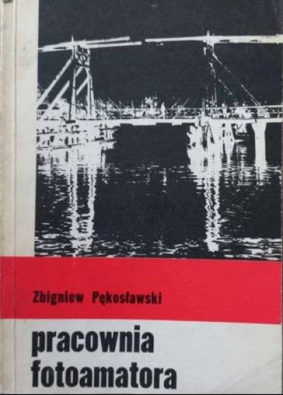 Zbigniew Pękosławski - Pracownia fotoamatora