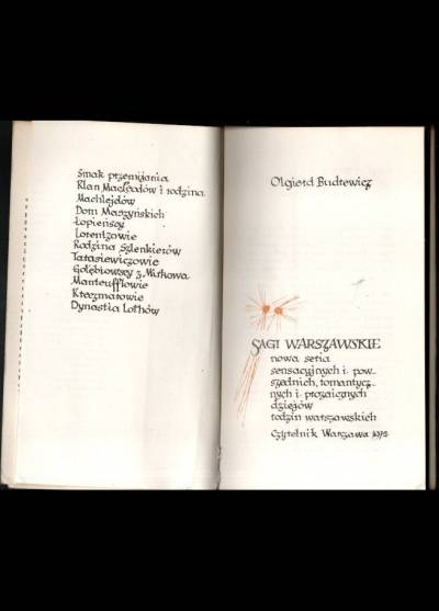 Olgerd Budrewicz - Sagi warszawskie. Nowa seria sensacyjnych i powszednich, romantycznych i prozaicznych dziejów rodzin warszawskich