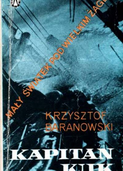 Krzysztof Baranowski - Kapitan kuk