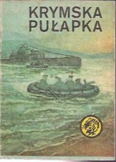 TAdeusz Konecki - Krymska pułapka (żółty tygrys)