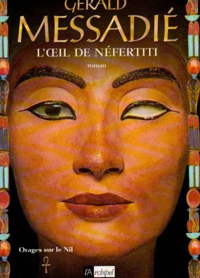 Gerald Mesadie - L`Oeil de Nefertiti