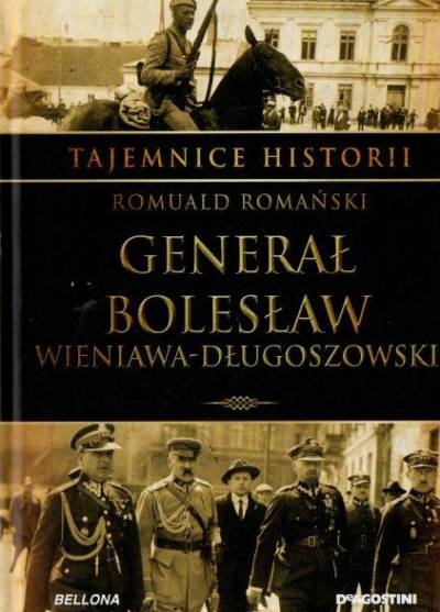 Romuald Romański - Generał Bolesław Wieniawa-Długoszowski