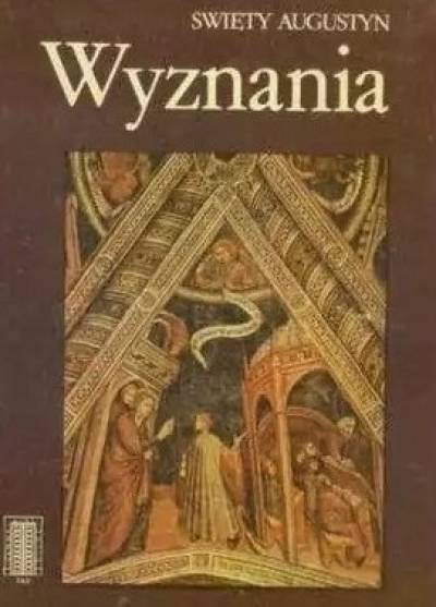 święty Augustyn - Wyznania