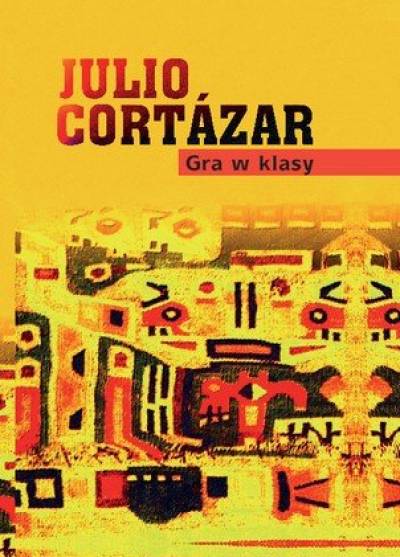 Julio Cortazar - Gra w klasy