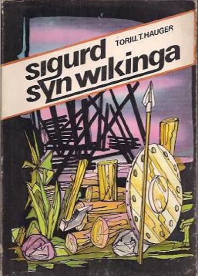 Torill T. Hauger - Sigurd syn wikinga