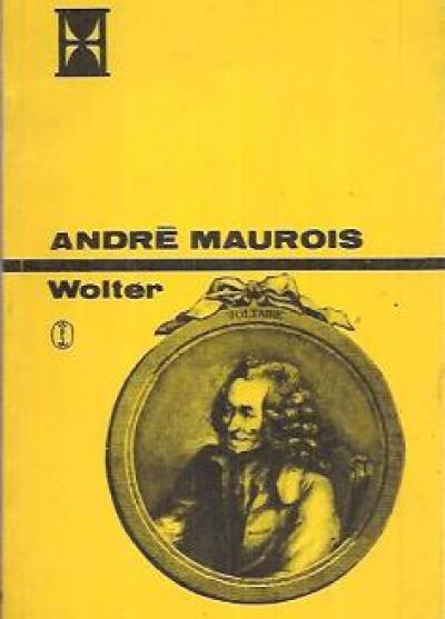 Andre Maurois - Wolter