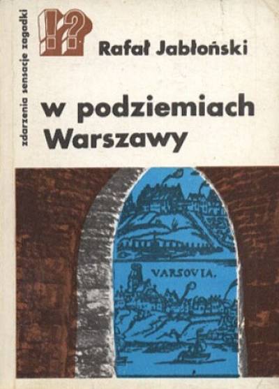 Rafał Jabłoński - W podziemiach Warszawy