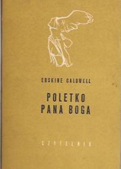 Erskine Caldwel - Poletko Pana Boga