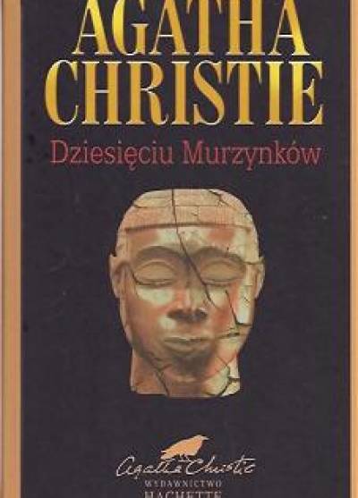 Agatha Christie - Dziesięciu Murzynków